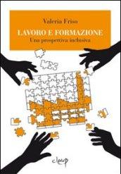 Lavoro e formazione. Una prospettiva inclusiva