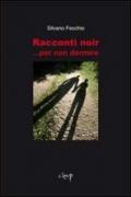 Racconti noir... per non dormire