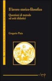 Il lavoro storico-filosofico. Questioni di metodo ed esiti didattici