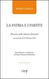 La patria e i partiti. Discorso sulla riforma elettorale pronunciato il 15 febbraio 1865