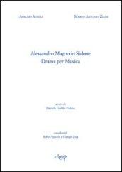 Alessandro Magno in Sidone. Dramma per musica