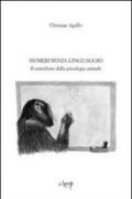 Numeri senza linguaggio. Il contributo della psicologia animale