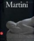 Arturo Martini. Catalogo della mostra (Milano, 8 novembre 2006-4 febbraio 2007; Roma, 25 febbraio-13 maggio 2007)