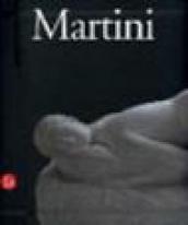 Arturo Martini. Catalogo della mostra (Milano, 8 novembre 2006-4 febbraio 2007; Roma, 25 febbraio-13 maggio 2007)