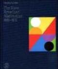 The New American Abstraction 1950-1970. Ediz. francese e inglese