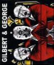 Gilbert & George. Ediz. illustrata