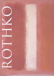 Mark Rothko. Ediz. illustrata