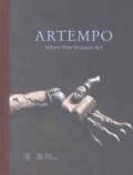 Artempo. Where time becomes art. Ediz. illustrata