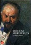 Boccioni prefuturista. Gli anni di Padova