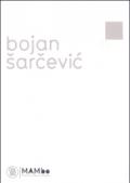 Bojan Sarcevic. Already vanishing. Ediz. italiana e inglese