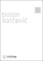 Bojan Sarcevic. Already vanishing. Ediz. italiana e inglese