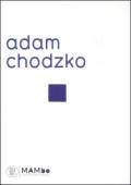 Adam Chodzko. M-path and Hole. Ediz. italiana e inglese