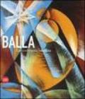 Giacomo Balla. La modernità futurista. Ediz. illustrata