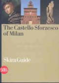 Castello Sforzesco di Milano. Ediz. inglese (Il)
