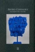 Pietro Consagra. Necessità del colore. Sculture e dipinti (1964-2000). Ediz. illustrata