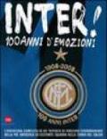 Inter. 100 anni di emozioni. Ediz. illustrata