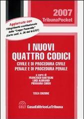 I nuovi quattro codice. Civile e di procedura civile, penale e di procedura penale