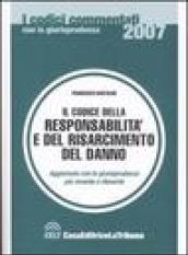 Il codice della responsabilità e del risarcimento del danno