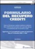 Formulario del recupero crediti. Con CD-ROM (Il)