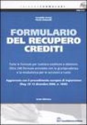 Formulario del recupero crediti. Con CD-ROM (Il)
