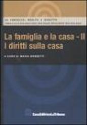 Famiglia e la casa (La)