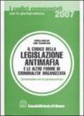 Il codice della legislazione antimafia e le altre forme di criminalità organizzata