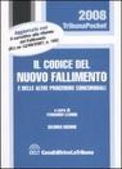 Il codice del nuovo fallimento e delle altre procedure concorsuali