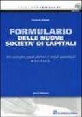 Formulario delle nuove società di capitali. Con CD-ROM