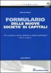 Formulario delle nuove società di capitali. Con CD-ROM