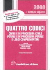 Quattro codici. Civile e di procedura civile, penale e di procedura penale e leggi complementari