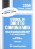 Codice di diritto comunitario. Il diritto costituzionale dell'Unione Europea. Lo spazio di cooperazione giudiziaria civile. Le fonti di diritto italiano