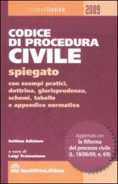 Codice di procedura civile spiegato con esempi pratici, dottrina, giurisprudenza, schemi, tabelle e appendice normativa