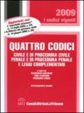 Quattro codici. Civile e di procedura civile, penale e di procedura penale e leggi complementari