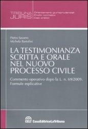 La testimonianza scritta e orale nel nuovo processo civile