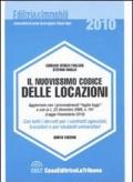 Il nuovissimo codice delle locazioni. Con tutti i decreti per i contratti agevolati, transitori e per studenti universitari