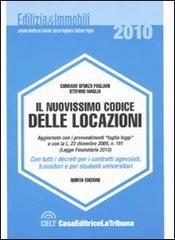 Il nuovissimo codice delle locazioni. Con tutti i decreti per i contratti agevolati, transitori e per studenti universitari