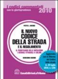 Il nuovo codice della strada e il regolamento