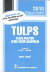 Tulps. Regolamento, leggi complementari