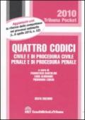 Quattro codici. Civile e di procedura civile, penale e di procedura penale