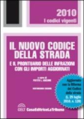 Nuovo codice della strada e il prontuario delle infrazioni con gli importi aggiornati (Il)