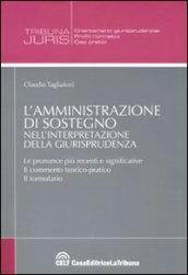 L'amministrazione di sostegno nell'interpretazione della giurisprudenza