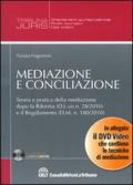 Mediazione e conciliazione. Con DVD