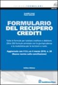 Il formulario del recupero crediti. Con CD-ROM