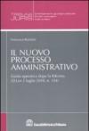 Il nuovo processo amministrativo