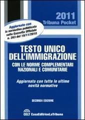 Testo unico dell'immigrazione con le norme complementari nazionali e comunitarie