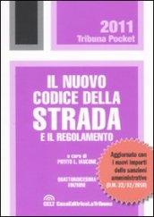 Il nuovo codice della strada e il regolamento