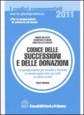 Codice delle successioni e delle donazioni (I codici commentati con la giurisprudenza)