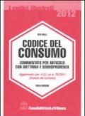 Codice del consumo. Commentato per articolo con dottrina e giurisprudenza