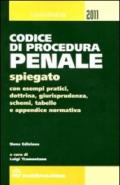 Codice di procedura penale spiegato con esempi pratici, dottrina, giurisprudenza, schemi, tabelle e appendice normativa