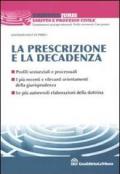 La prescrizione e la decadenza. Profili sostanziali e processuali